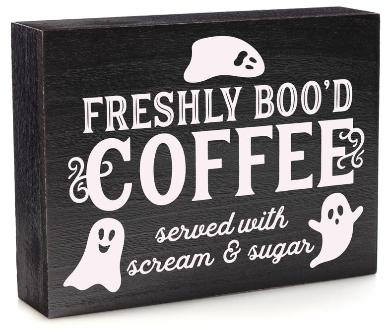 Spooky Decor 'Freshly Boo'd Coffee' Sign
