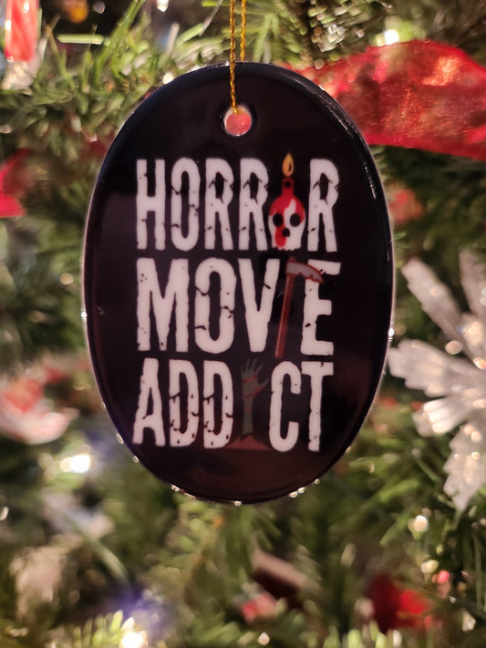 Horror Movie Addict Ornament