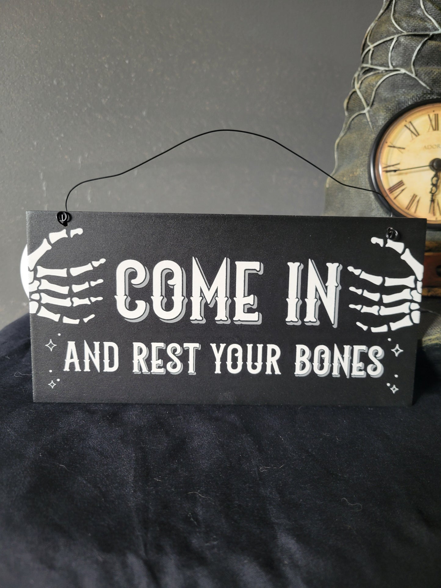 Come In and Rest Your Bones Mini Sign