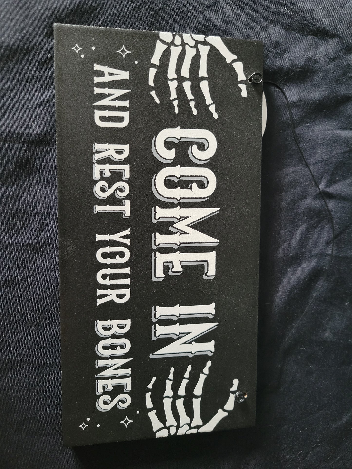 Come In and Rest Your Bones Mini Sign