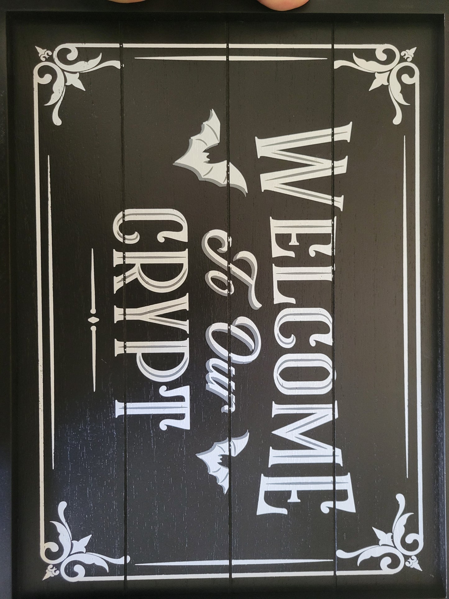 Welcome To Our Crypt Sign